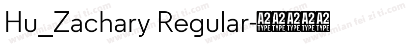 Hu_Zachary Regular字体转换